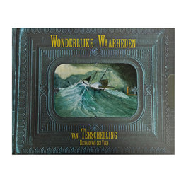 Wonderlijke Waarheden | van Terschelling