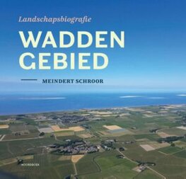 Landschapsbiografie Waddengebied